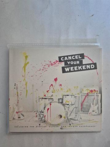 Cancel your weekend - Cancel your weekend. Cd. 2012 beschikbaar voor biedingen