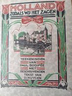 Holland zoals wij het zagen - D. Huygen 1925, Ophalen of Verzenden, 20e eeuw of later, Gelezen