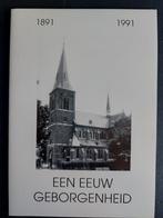 Een eeuw geborgenheid, Ophalen of Verzenden, 20e eeuw of later, Zo goed als nieuw