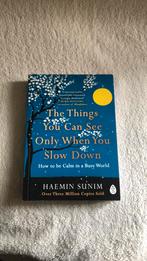 Haemin Sunim. The Things You Can See Only When You Slow Down, Ophalen of Verzenden, Zo goed als nieuw, Haemin Sunim