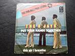 The O'Jays - Put your hands together, Cd's en Dvd's, Vinyl Singles, Ophalen of Verzenden, Gebruikt, Pop