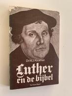 Luther en de Bijbel - Dr. W.J. Kooiman, Ophalen of Verzenden, Gelezen, Christendom | Protestants