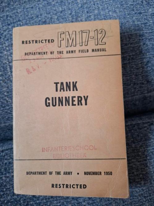 U.S. Army Field Manual FM 17-12 – Tank Gunnery (1950, Verzamelen, Militaria | Algemeen, Landmacht, Boek of Tijdschrift, Amerika