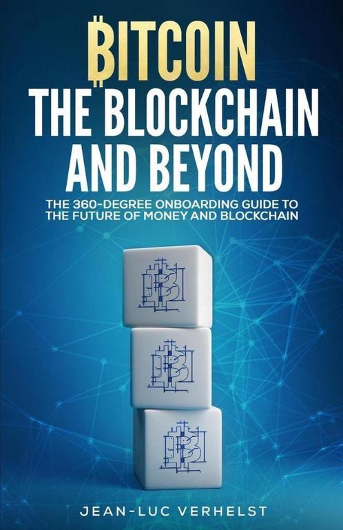Jean-Luc Verhelst - Bitcoin, the Blockchain and Beyond, Boeken, Studieboeken en Cursussen, Zo goed als nieuw, Ophalen of Verzenden