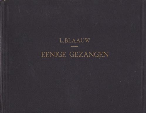 L.BLAAUW - EENIGE GEZANGEN, Muziek en Instrumenten, Bladmuziek, Gebruikt, Religie en Gospel, Ophalen of Verzenden
