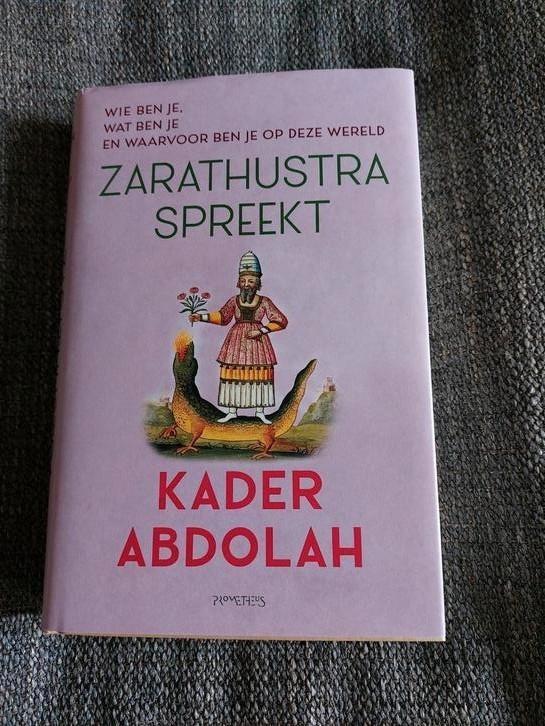 Zarathustra spreekt Kader Abdolah, Boeken, Literatuur, Zo goed als nieuw, Nederland, Ophalen of Verzenden