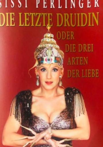 Sissi Perlinger, Die letzte Druidin. 3 Arten der Liebe. Duit beschikbaar voor biedingen