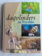 dagvlinders in Fryslân -het vluchtige vastgelegd-, Boeken, Natuur, Vogels, Ophalen of Verzenden, Zo goed als nieuw