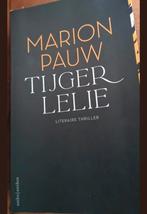 Marion Pauw - Tijgerlelie, Ophalen of Verzenden, Zo goed als nieuw, Nederland