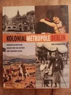 Kolonial Metrople Berlin. Eine spurensuche, Verzenden, 20e eeuw of later, Zo goed als nieuw, Europa