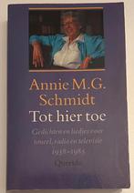 Tot hier toe Annie M.G. Schmidt, Ophalen of Verzenden, Zo goed als nieuw