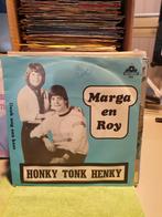 Marga en Roy - Honky Tonk Henky (f6), Cd's en Dvd's, Vinyl Singles, Ophalen of Verzenden