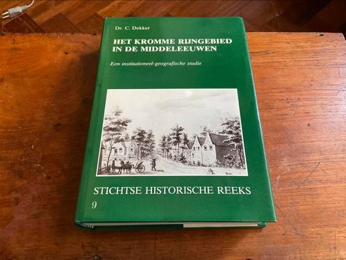 Het kromme Rijngebied in de Middeleeuwen, dr.C.Dekker, Boeken, Geschiedenis | Stad en Regio, Zo goed als nieuw, 14e eeuw of eerder