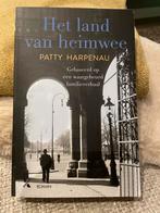 Het Land van Heimwee - Patty Harpenau, Patty Harpenau, Ophalen of Verzenden, Zo goed als nieuw, Nederland