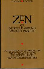 Zen of de stille sprong van het inzicht - Thomas Hoover, Gelezen, Achtergrond en Informatie, Spiritualiteit algemeen, Ophalen of Verzenden