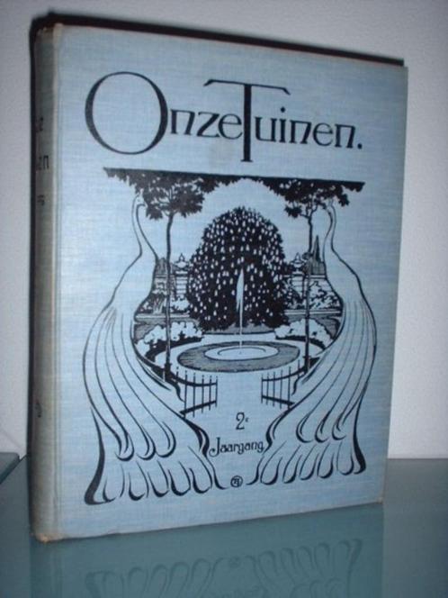 Onze tuinen 2e jaargang 1907-1908, Boeken, Natuur, Gelezen, Ophalen of Verzenden