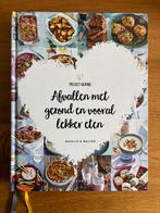 Natalia Rakhorst - Afvallen met gezond en vooral lekker eten, Boeken, Kookboeken, Ophalen of Verzenden, Zo goed als nieuw, Natalia Rakhorst; Walter Rakhorst