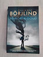 Rolf Börjlind - Bevroren goud, Boeken, Ophalen of Verzenden, Zo goed als nieuw, Rolf Börjlind; Cilla Börjlind