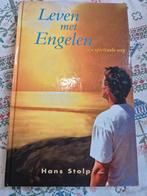 Leven met Engelen - Hans Stolp, Achtergrond en Informatie, Spiritualiteit algemeen, Ophalen of Verzenden, Zo goed als nieuw