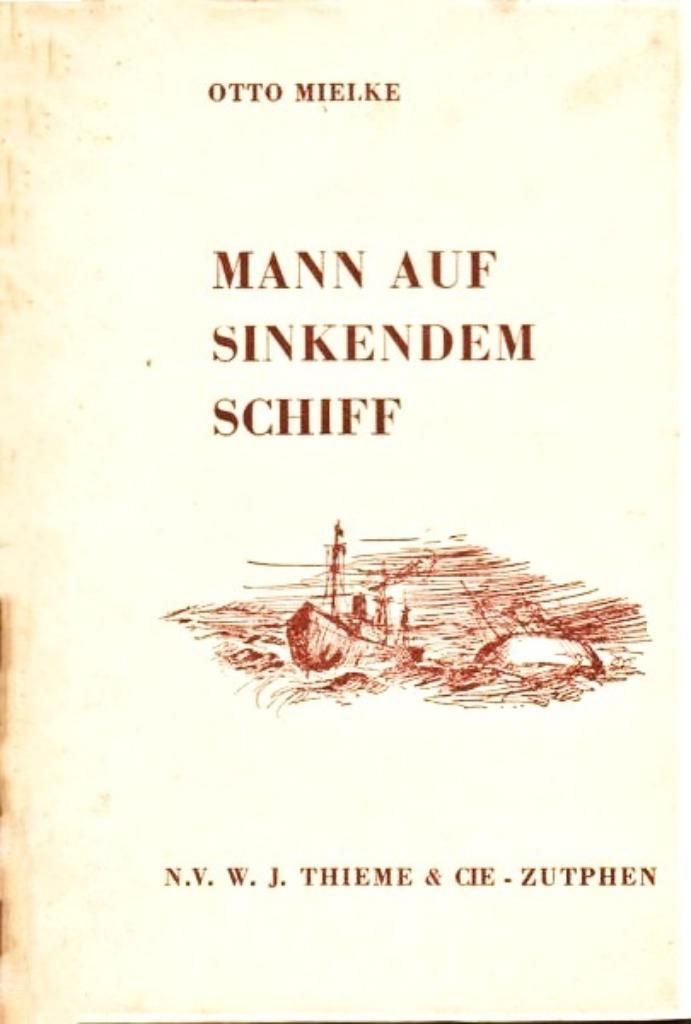 Mielke - Mann auf Sinkendem Schiff - Flying Enterprise, Verzamelen, Scheepvaart, Gebruikt, Boek of Tijdschrift, Ophalen