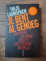 Thijs Launspach - Je bent al genoeg, Ophalen of Verzenden, Zo goed als nieuw, Thijs Launspach