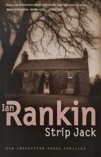 Ian Rankin - Strip Jack, Boeken, Thrillers, Ophalen of Verzenden, Zo goed als nieuw, Nederland, Ian Rankin