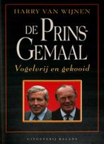 De Prins-Gemaal. Vogelvrij en gekooid., Boeken, Geschiedenis | Vaderland, Ophalen of Verzenden, Zo goed als nieuw, 20e eeuw of later