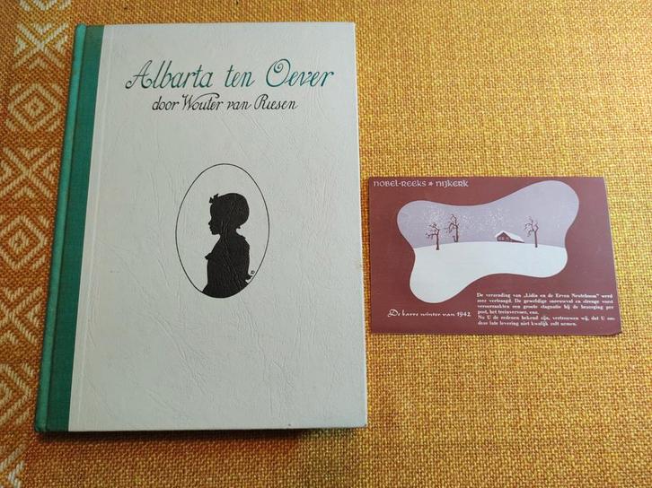Albarta ten Oever. Van Wouter van Oever. Met affiche 1942, Boeken, Romans, Zo goed als nieuw, Ophalen of Verzenden