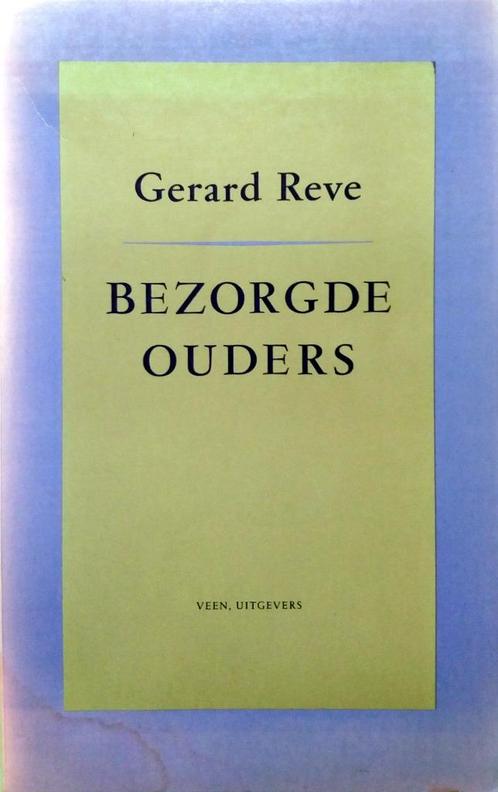 Gerard Reve - Bezorgde ouders, Boeken, Literatuur, Gelezen, Nederland, Ophalen of Verzenden