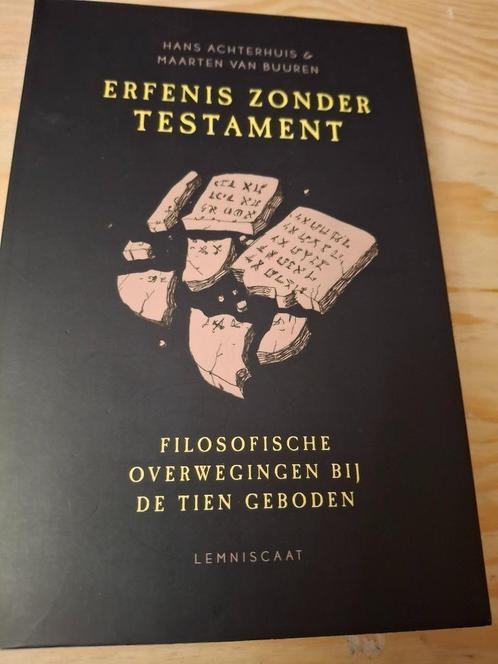 Erfenis zonder testament Filosofische overwegingen, Boeken, Filosofie, Zo goed als nieuw, Verzenden
