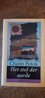 Chaim Potok - Het stof der aarde, Ophalen of Verzenden, Zo goed als nieuw, Chaim Potok; J. Schalekamp