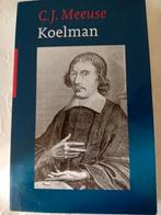 Koelman. Ds. CJ Meeuse, Ds CJ Meeuse, Christendom | Protestants, Ophalen of Verzenden, Zo goed als nieuw