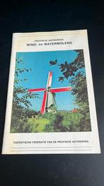 België Provincie Antwerpen Wind en Watermolens, Boeken, Geschiedenis | Stad en Regio, Ophalen of Verzenden, 19e eeuw, Gelezen