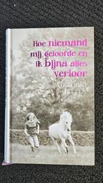 Hoe niemand mij geloofde en ik bijna alles verloor - Jetten, Ophalen of Verzenden, Zo goed als nieuw, Gertrud Jetten