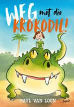 Paul van Loon: Weg met die krokodil! Hardcover, Ophalen of Verzenden, Zo goed als nieuw, Paul van Loon, Fictie algemeen