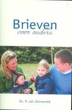 Ds. P. van Zonneveld: Brieven voor ouders, Ophalen of Verzenden, Zo goed als nieuw, Ds. P. van Zonneveld, Christendom | Protestants