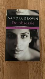 Sandra Brown - De obsessie, Ophalen of Verzenden, Zo goed als nieuw