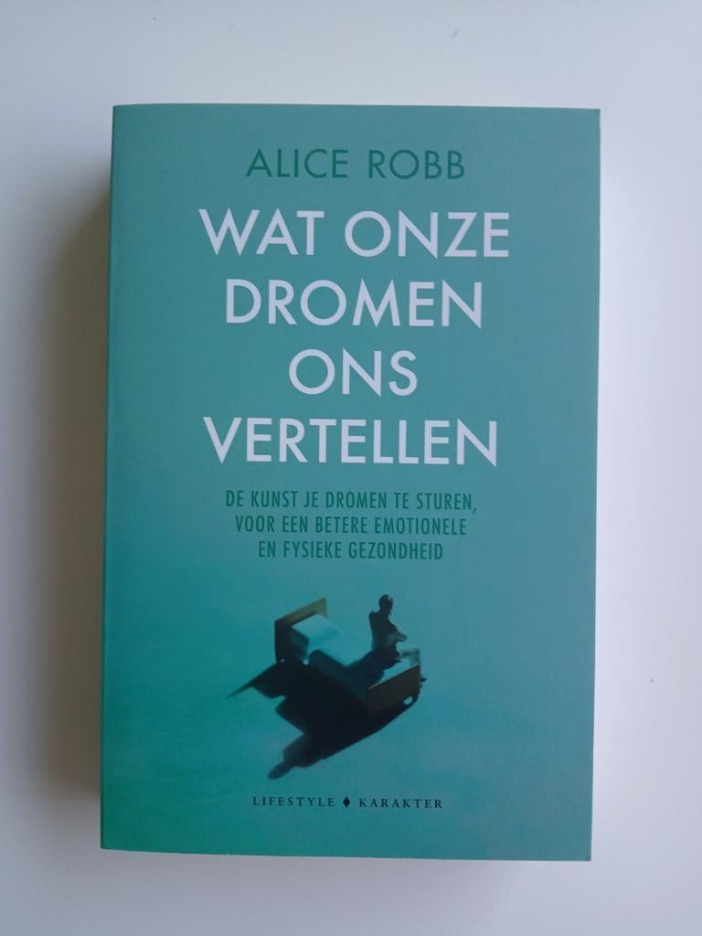 Alice Robb - Wat onze dromen ons vertellen, Ophalen of Verzenden, Zo goed als nieuw, Mode algemeen, Alice Robb