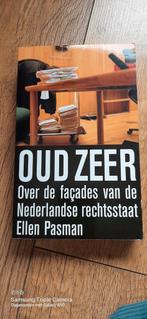 Oud Zeer: Over de façades van de Nederlandse rechtsstaat, Boeken, Ophalen of Verzenden, Gelezen, Ellen Pasman, Nederland
