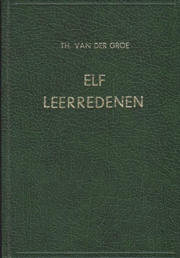 TH.VAN DER GROE - ELF LEERREDENEN, Boeken, Ophalen of Verzenden, Gelezen