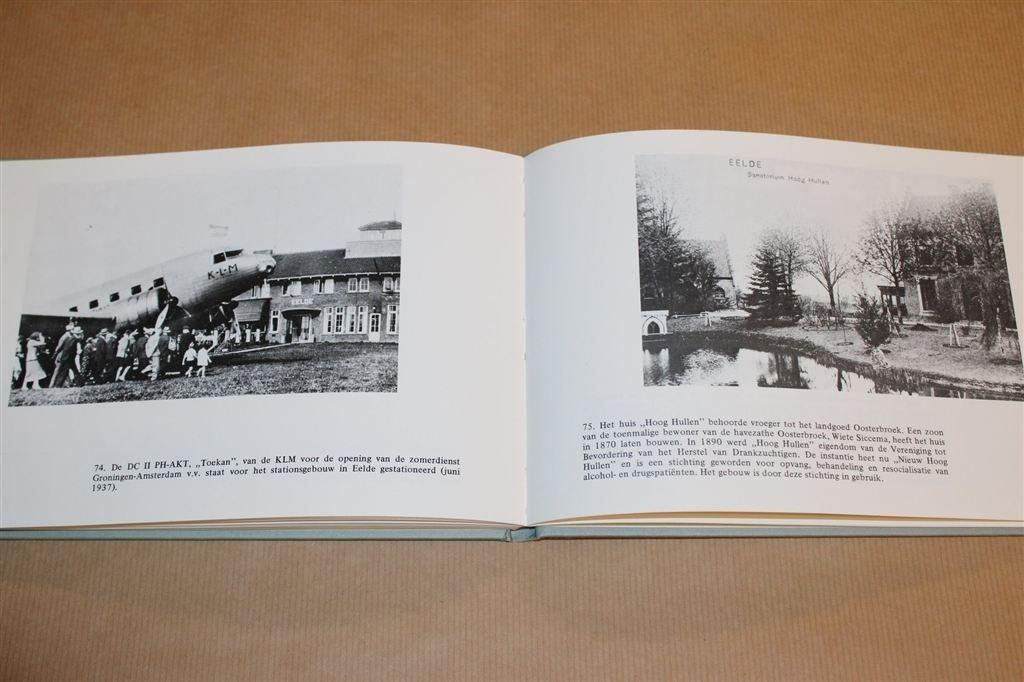 Eelde in Oude Ansichten — Deel uit de Bekende Serie, Boeken, Geschiedenis | Stad en Regio, Ophalen of Verzenden, Gelezen