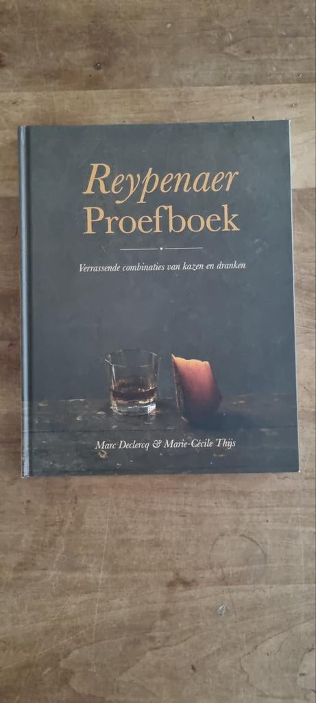 Reypenaer Proefboek: Kazen en Dranken Combinaties, Overige typen, Ophalen of Verzenden, Zo goed als nieuw, Marc Declercq & Marie-Cécile Thijs