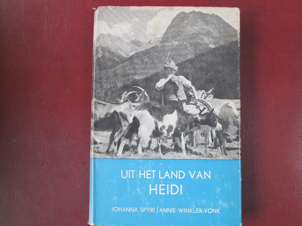 Uit het Land van Heidi, door Johanna Spyri, Ophalen of Verzenden, Gelezen, Fictie algemeen
