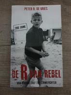 De R van Rebel - Peter R. de Vries (True Crime), Ophalen of Verzenden, Gelezen, Peter R. de Vries