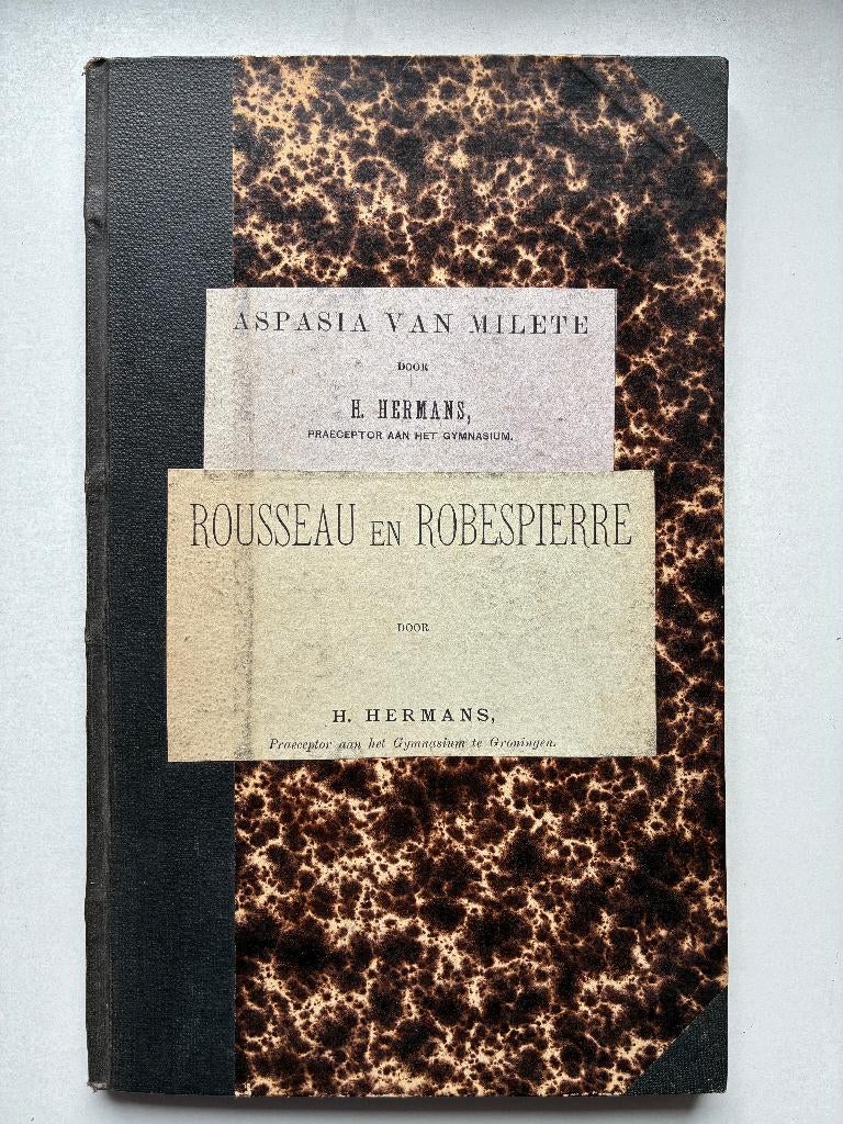 Aspasia van Milete(1878) / Rousseau en Robespierre(1895), Antiek en Kunst, Ophalen of Verzenden, H. Hermans