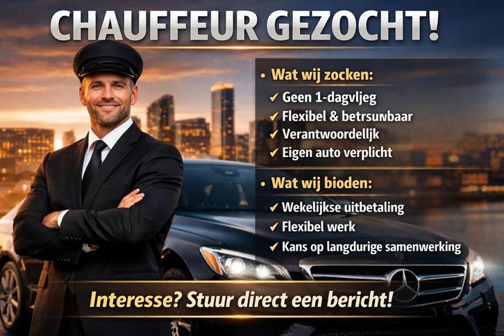 CHAUFFEUR GEZOCHT, Vacatures, Vacatures | Chauffeurs, Overige niveaus, Starter, Overige vormen