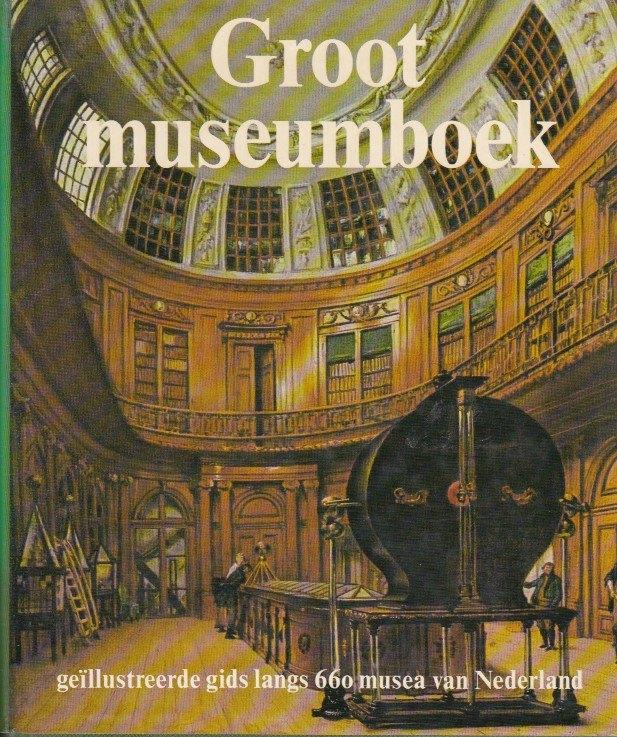 Groot Museumboek - gids 660 musea van Nederland, Ophalen of Verzenden, Joost Elffers - Mike Schuyt