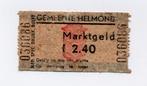 Toegangsbewijs Gemeente Helmond - Marktgeld jaren '60, Ophalen of Verzenden, Gebruikt