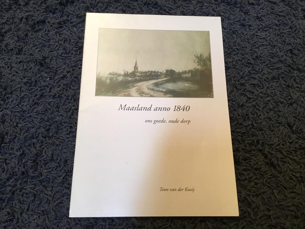 Maasland anno 1840 ons goede, oude dorp, Boeken, Geschiedenis | Stad en Regio, Ophalen of Verzenden, Zo goed als nieuw