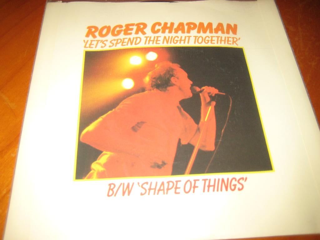Roger Chapman: Let`s spend the night together, Ophalen of Verzenden, Zo goed als nieuw, Pop, Single